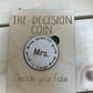 Decision Coin - Decide Your Fate